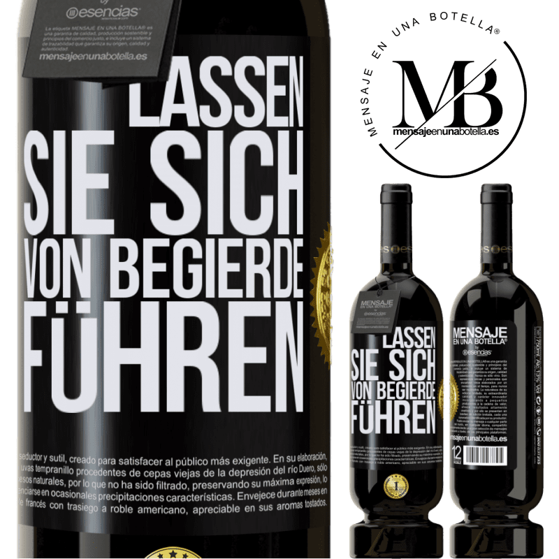 49,95 € Kostenloser Versand | Rotwein Premium Ausgabe MBS® Reserve Lass dich von der Begierde leiten Schwarzes Etikett. Anpassbares Etikett Reserve 12 Monate Ernte 2015 Tempranillo