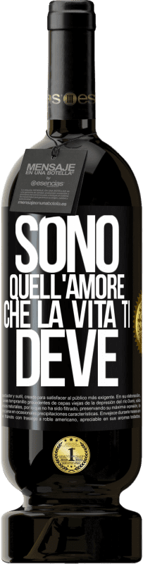 49,95 € Spedizione Gratuita | Vino rosso Edizione Premium MBS® Riserva Sono quell'amore che la vita ti deve Etichetta Nera. Etichetta personalizzabile Riserva 12 Mesi Raccogliere 2016 Tempranillo