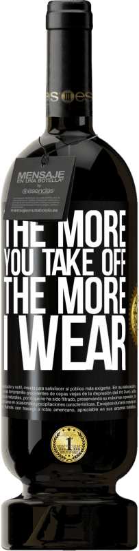 «The more you take off, the more I wear» Premium Edition MBS® Reserve
