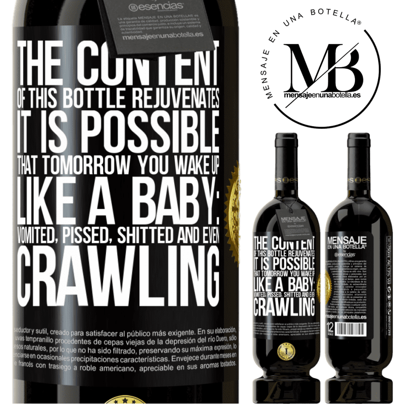 29,95 € Free Shipping | Red Wine Premium Edition MBS® Reserva The content of this bottle rejuvenates. It is possible that tomorrow you wake up like a baby: vomited, pissed, shitted and Black Label. Customizable label Reserva 12 Months Harvest 2014 Tempranillo