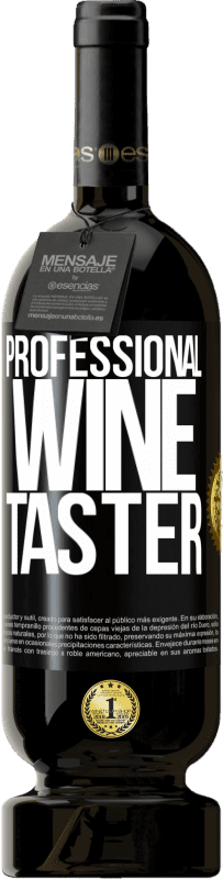 «Professional wine taster» Premium Edition MBS® Бронировать