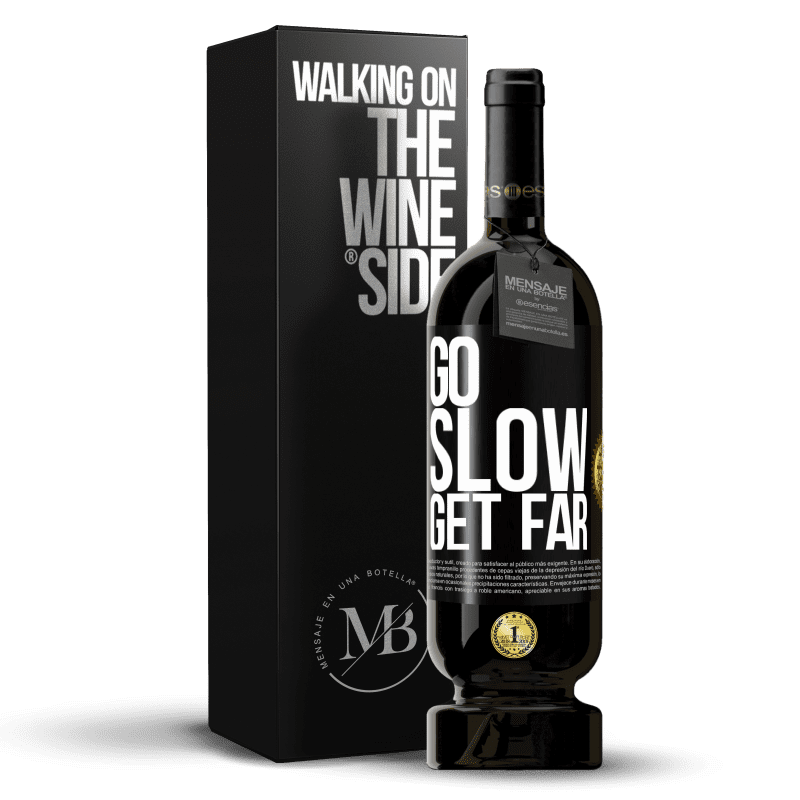 49,95 € Free Shipping | Red Wine Premium Edition MBS® Reserve Go slow. Get far Black Label. Customizable label Reserve 12 Months Harvest 2014 Tempranillo