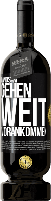 49,95 € Kostenloser Versand | Rotwein Premium Ausgabe MBS® Reserve Langsam gehen. Weit vorankommen Schwarzes Etikett. Anpassbares Etikett Reserve 12 Monate Ernte 2015 Tempranillo