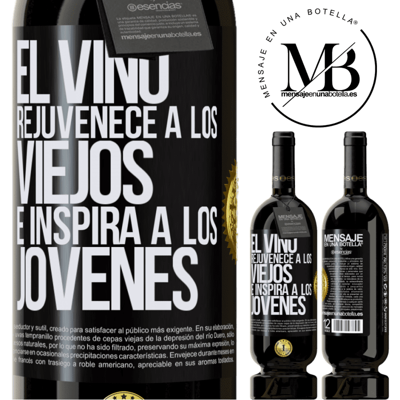 39,95 € Envío gratis | Vino Tinto Edición Premium MBS® Reserva El vino rejuvenece a los viejos e inspira a los jóvenes Etiqueta Negra. Etiqueta personalizable Reserva 12 Meses Cosecha 2015 Tempranillo