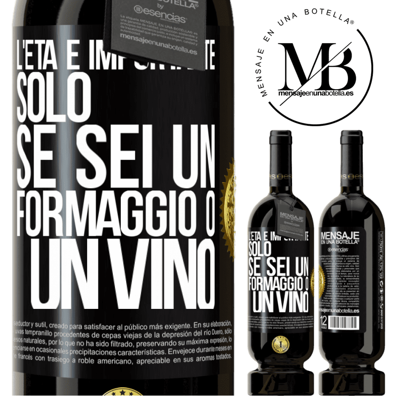 49,95 € Spedizione Gratuita | Vino rosso Edizione Premium MBS® Riserva L'età è importante solo se sei un formaggio o un vino Etichetta Nera. Etichetta personalizzabile Riserva 12 Mesi Raccogliere 2014 Tempranillo