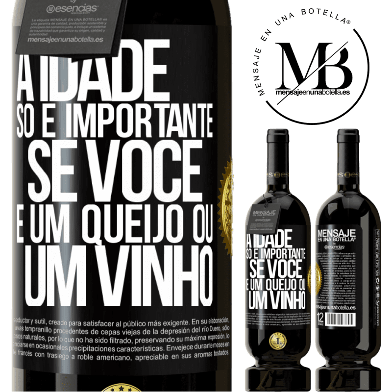 49,95 € Envio grátis | Vinho tinto Edição Premium MBS® Reserva A idade só é importante se você é um queijo ou um vinho Etiqueta Preta. Etiqueta personalizável Reserva 12 Meses Colheita 2014 Tempranillo