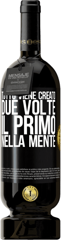 49,95 € | Vino rosso Edizione Premium MBS® Riserva Tutto viene creato due volte. Il primo nella mente Etichetta Nera. Etichetta personalizzabile Riserva 12 Mesi Raccogliere 2014 Tempranillo