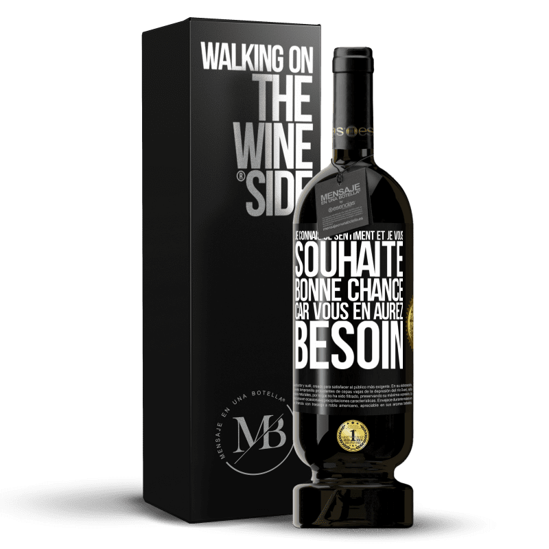 49,95 € Envoi gratuit | Vin rouge Édition Premium MBS® Réserve Je connais ce sentiment, et je vous souhaite bonne chance, car vous en aurez besoin Étiquette Noire. Étiquette personnalisable Réserve 12 Mois Récolte 2015 Tempranillo