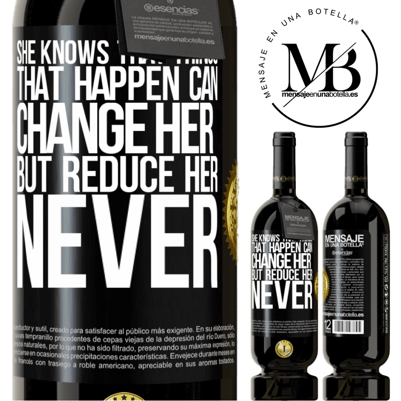 29,95 € Free Shipping | Red Wine Premium Edition MBS® Reserva She knows that things that happen can change her, but reduce her, never Black Label. Customizable label Reserva 12 Months Harvest 2014 Tempranillo
