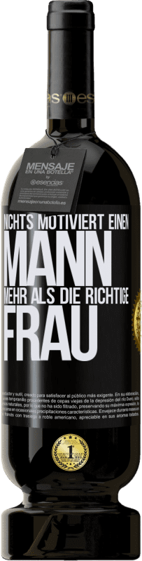 «Nichts motiviert einen Mann mehr als die richtige Frau» Premium Ausgabe MBS® Reserve