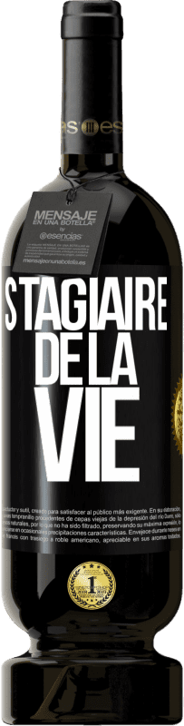 49,95 € | Vin rouge Édition Premium MBS® Réserve Stagiaire de la vie Étiquette Noire. Étiquette personnalisable Réserve 12 Mois Récolte 2015 Tempranillo