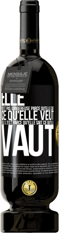 49,95 € | Vin rouge Édition Premium MBS® Réserve Elle n'est pas dangereuse parce qu'elle sait ce qu'elle veut, elle l'est parce qu'elle sait ce qu'elle vaut Étiquette Noire. Étiquette personnalisable Réserve 12 Mois Récolte 2014 Tempranillo