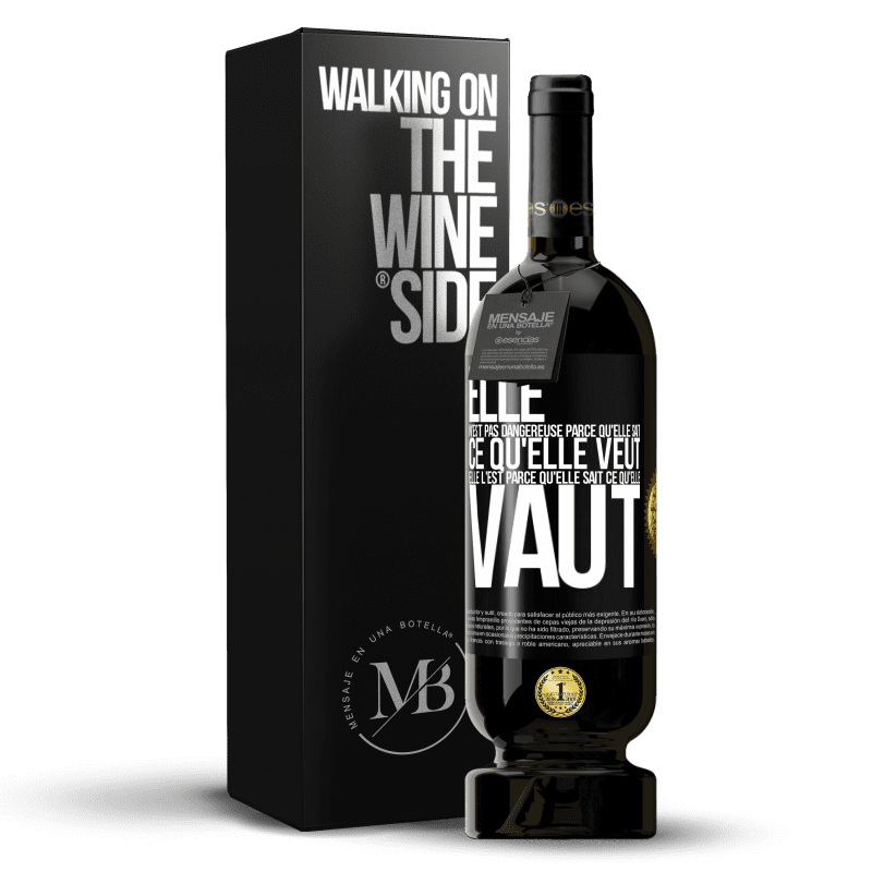 49,95 € Envoi gratuit | Vin rouge Édition Premium MBS® Réserve Elle n'est pas dangereuse parce qu'elle sait ce qu'elle veut, elle l'est parce qu'elle sait ce qu'elle vaut Étiquette Noire. Étiquette personnalisable Réserve 12 Mois Récolte 2016 Tempranillo