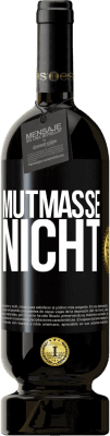 Kostenloser Versand | Rotwein Premium Ausgabe MBS® Reserve Mutmaße nicht Schwarzes Etikett. Anpassbares Etikett Reserve 12 Monate Ernte 2015 Tempranillo