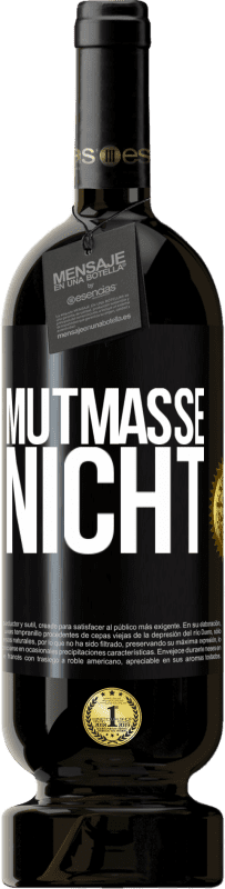 Kostenloser Versand | Rotwein Premium Ausgabe MBS® Reserve Mutmaße nicht Schwarzes Etikett. Anpassbares Etikett Reserve 12 Monate Ernte 2016 Tempranillo