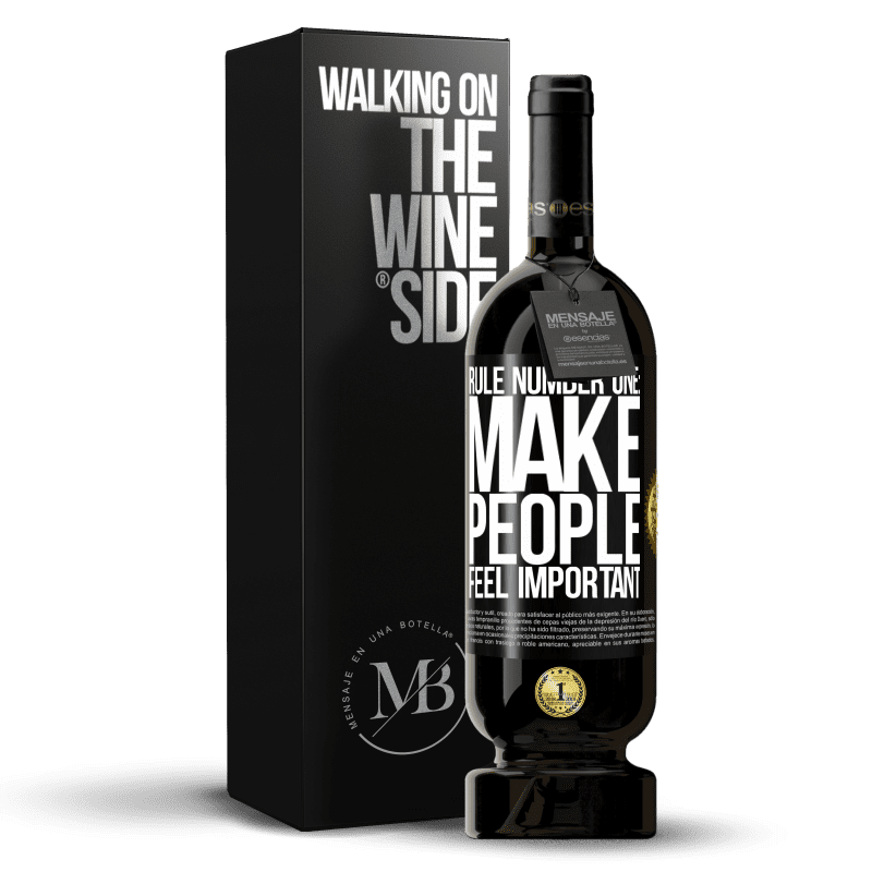 49,95 € Free Shipping | Red Wine Premium Edition MBS® Reserve Rule number one: make people feel important Black Label. Customizable label Reserve 12 Months Harvest 2015 Tempranillo