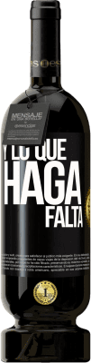 Envío gratis | Vino Tinto Edición Premium MBS® Reserva Y lo que haga falta Etiqueta Negra. Etiqueta personalizable Reserva 12 Meses Cosecha 2016 Tempranillo
