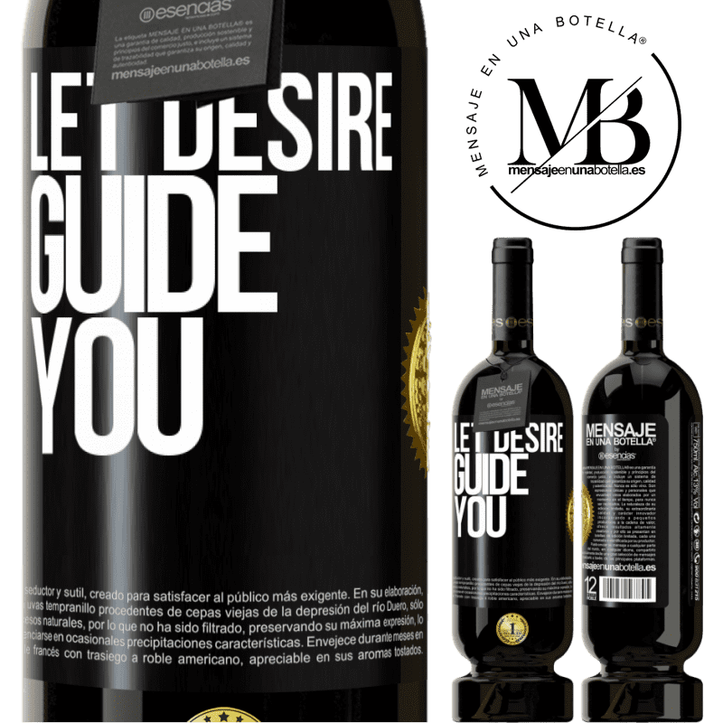 29,95 € Free Shipping | Red Wine Premium Edition MBS® Reserva Let desire guide you Black Label. Customizable label Reserva 12 Months Harvest 2014 Tempranillo