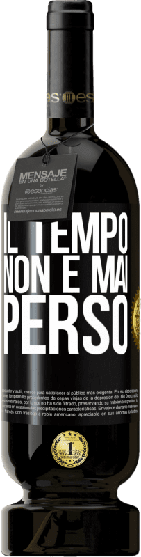 49,95 € | Vino rosso Edizione Premium MBS® Riserva Il tempo non è mai perso Etichetta Nera. Etichetta personalizzabile Riserva 12 Mesi Raccogliere 2015 Tempranillo