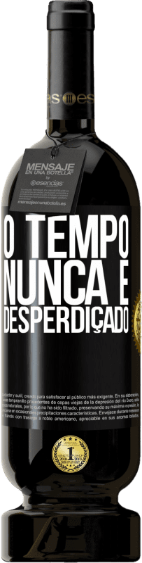 49,95 € | Vinho tinto Edição Premium MBS® Reserva O tempo nunca é desperdiçado Etiqueta Preta. Etiqueta personalizável Reserva 12 Meses Colheita 2015 Tempranillo