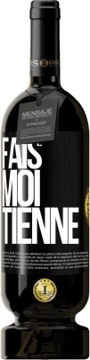 Envoi gratuit | Vin rouge Édition Premium MBS® Réserve Fais-moi tienne Étiquette Noire. Étiquette personnalisable Réserve 12 Mois Récolte 2014 Tempranillo