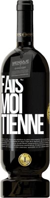 Envoi gratuit | Vin rouge Édition Premium MBS® Réserve Fais-moi tienne Étiquette Noire. Étiquette personnalisable Réserve 12 Mois Récolte 2015 Tempranillo