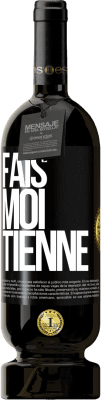 Envoi gratuit | Vin rouge Édition Premium MBS® Réserve Fais-moi tienne Étiquette Noire. Étiquette personnalisable Réserve 12 Mois Récolte 2016 Tempranillo