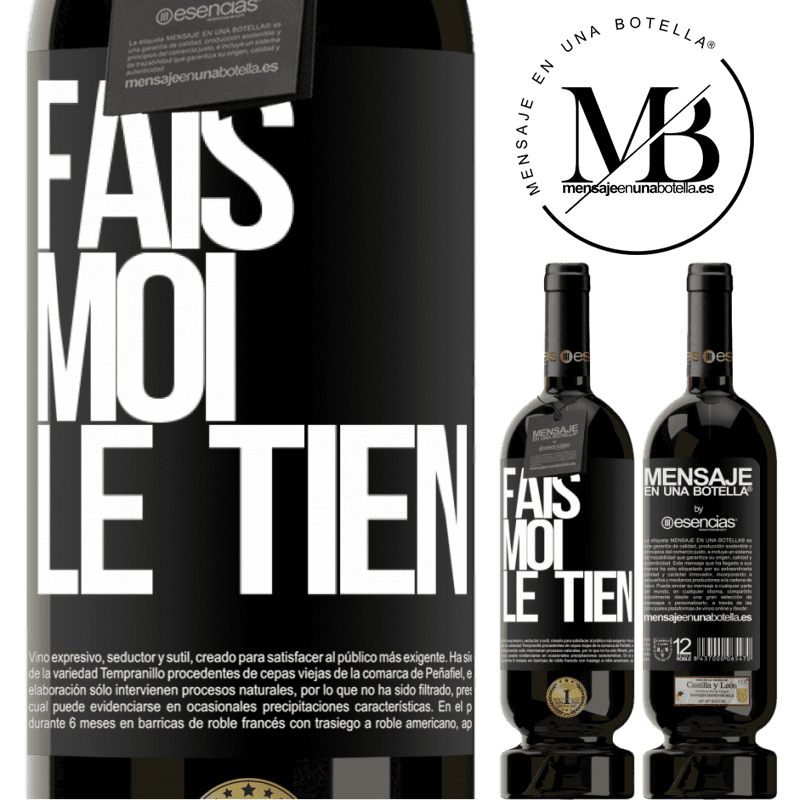 «Fais-moi tienne» Édition Premium MBS® Réserve