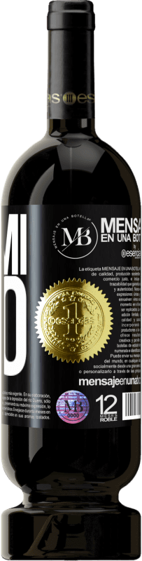 «Fammi tuo» Edizione Premium MBS® Riserva