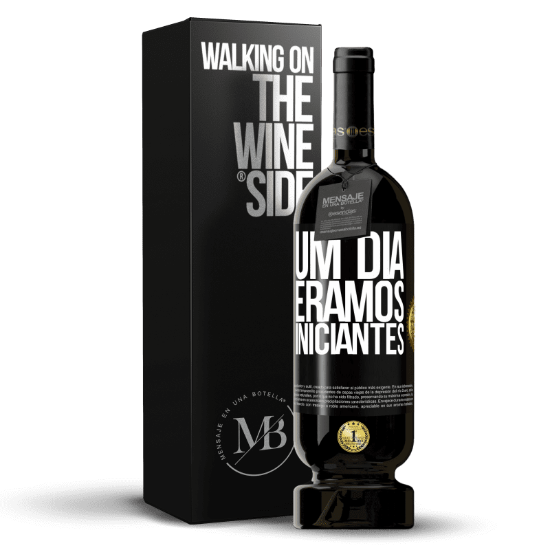 49,95 € Envio grátis | Vinho tinto Edição Premium MBS® Reserva Um dia éramos iniciantes Etiqueta Preta. Etiqueta personalizável Reserva 12 Meses Colheita 2015 Tempranillo
