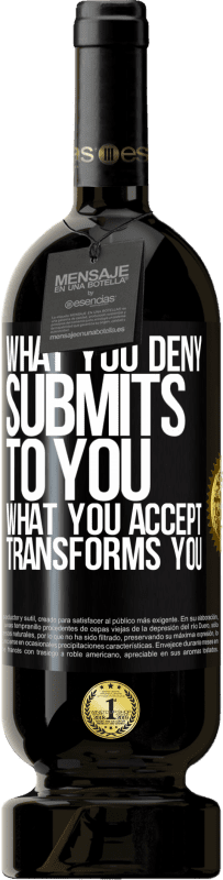 «What you deny submits to you. What you accept transforms you» Premium Edition MBS® Reserve