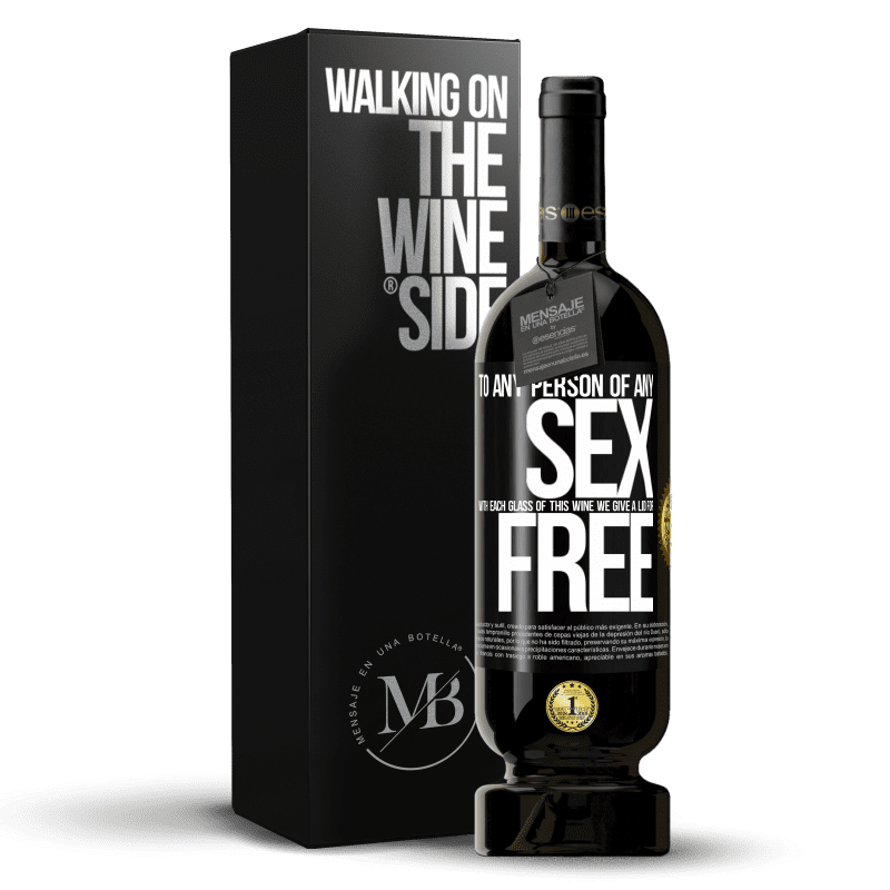 49,95 € Free Shipping | Red Wine Premium Edition MBS® Reserve To any person of any SEX with each glass of this wine we give a lid for FREE Black Label. Customizable label Reserve 12 Months Harvest 2014 Tempranillo
