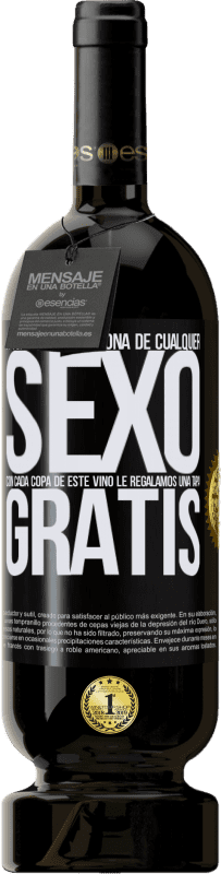 Envío gratis | Vino Tinto Edición Premium MBS® Reserva A cualquier persona de cualquier SEXO con cada copa de este vino le regalamos una tapa GRATIS Etiqueta Negra. Etiqueta personalizable Reserva 12 Meses Cosecha 2016 Tempranillo