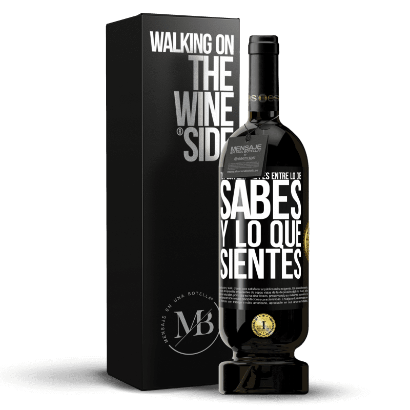 49,95 € Envío gratis | Vino Tinto Edición Premium MBS® Reserva Tu peor batalla es entre lo que sabes y lo que sientes Etiqueta Negra. Etiqueta personalizable Reserva 12 Meses Cosecha 2015 Tempranillo