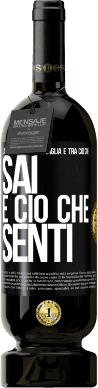 49,95 € Spedizione Gratuita | Vino rosso Edizione Premium MBS® Riserva La tua peggior battaglia è tra ciò che sai e ciò che senti Etichetta Nera. Etichetta personalizzabile Riserva 12 Mesi Raccogliere 2016 Tempranillo