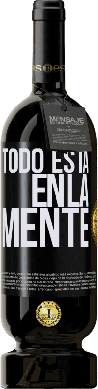 Envío gratis | Vino Tinto Edición Premium MBS® Reserva Todo está en la mente Etiqueta Negra. Etiqueta personalizable Reserva 12 Meses Cosecha 2014 Tempranillo