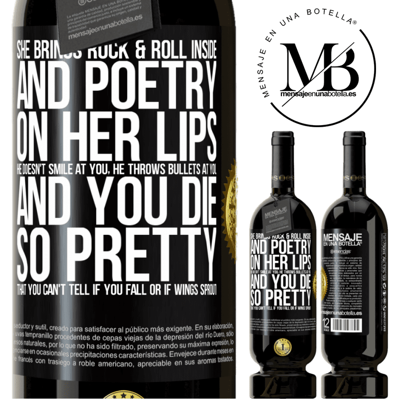 49,95 € Free Shipping | Red Wine Premium Edition MBS® Reserve She brings Rock & Roll inside and poetry on her lips. He doesn't smile at you, he throws bullets at you, and you die so Black Label. Customizable label Reserve 12 Months Harvest 2014 Tempranillo