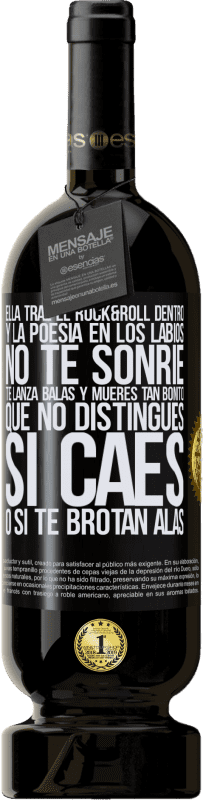 49,95 € Envío gratis | Vino Tinto Edición Premium MBS® Reserva Ella trae el Rock&Roll dentro y la poesía en los labios. No te sonríe, te lanza balas, y mueres tan bonito, que no Etiqueta Negra. Etiqueta personalizable Reserva 12 Meses Cosecha 2016 Tempranillo