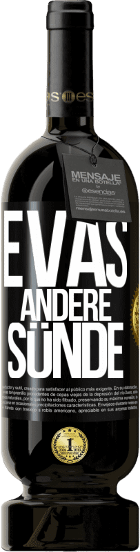 49,95 € | Rotwein Premium Ausgabe MBS® Reserve Evas andere Sünde Schwarzes Etikett. Anpassbares Etikett Reserve 12 Monate Ernte 2015 Tempranillo