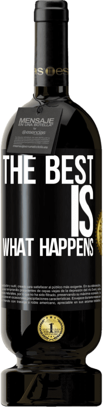 49,95 € Бесплатная доставка | Красное вино Premium Edition MBS® Бронировать Самое лучшее, что происходит Черная метка. Настраиваемая этикетка Бронировать 12 Месяцы Урожай 2014 Tempranillo
