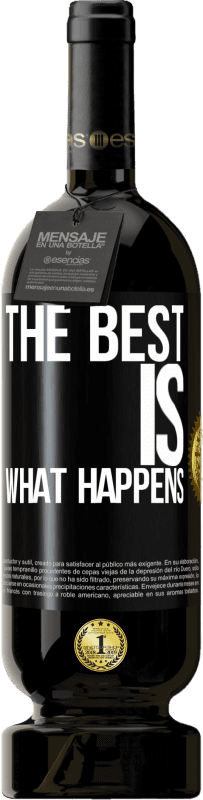 «The best is what happens» Premium Edition MBS® Reserve