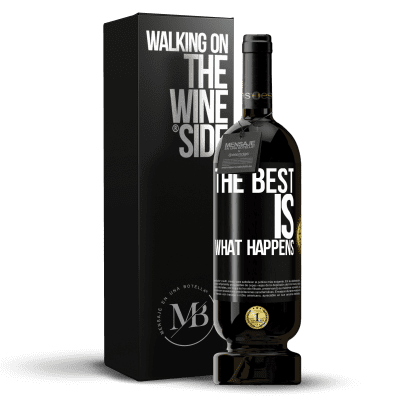 «The best is what happens» Premium Edition MBS® Reserve