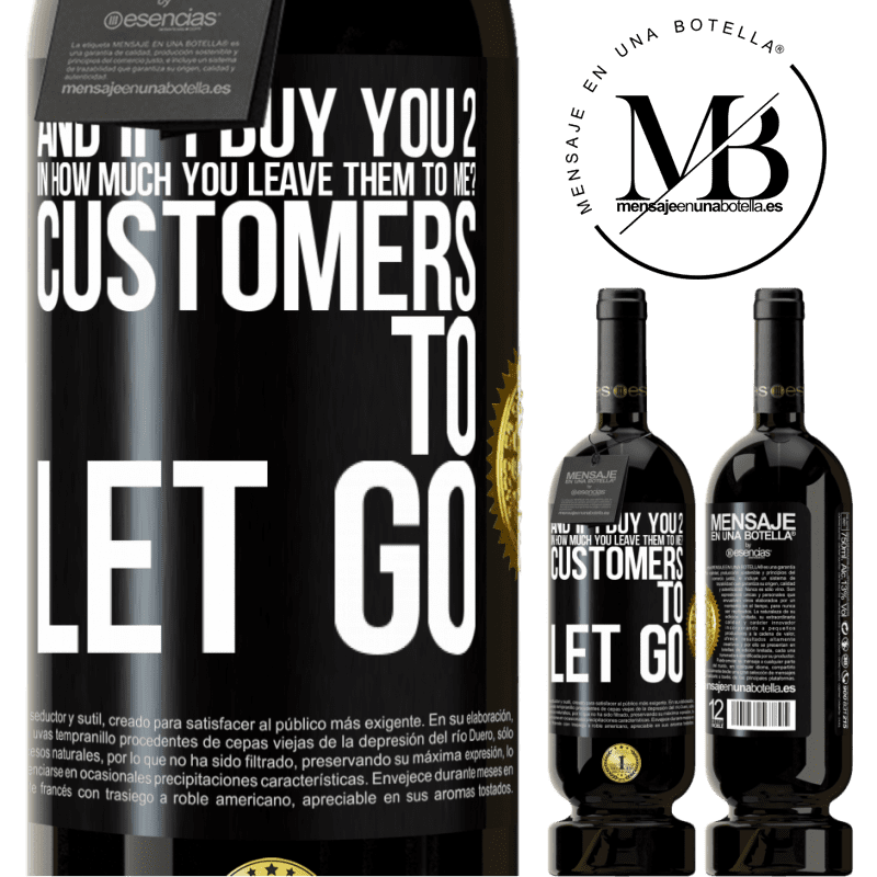 29,95 € Free Shipping | Red Wine Premium Edition MBS® Reserva and if I buy you 2 in how much you leave them to me? Customers to let go Black Label. Customizable label Reserva 12 Months Harvest 2014 Tempranillo