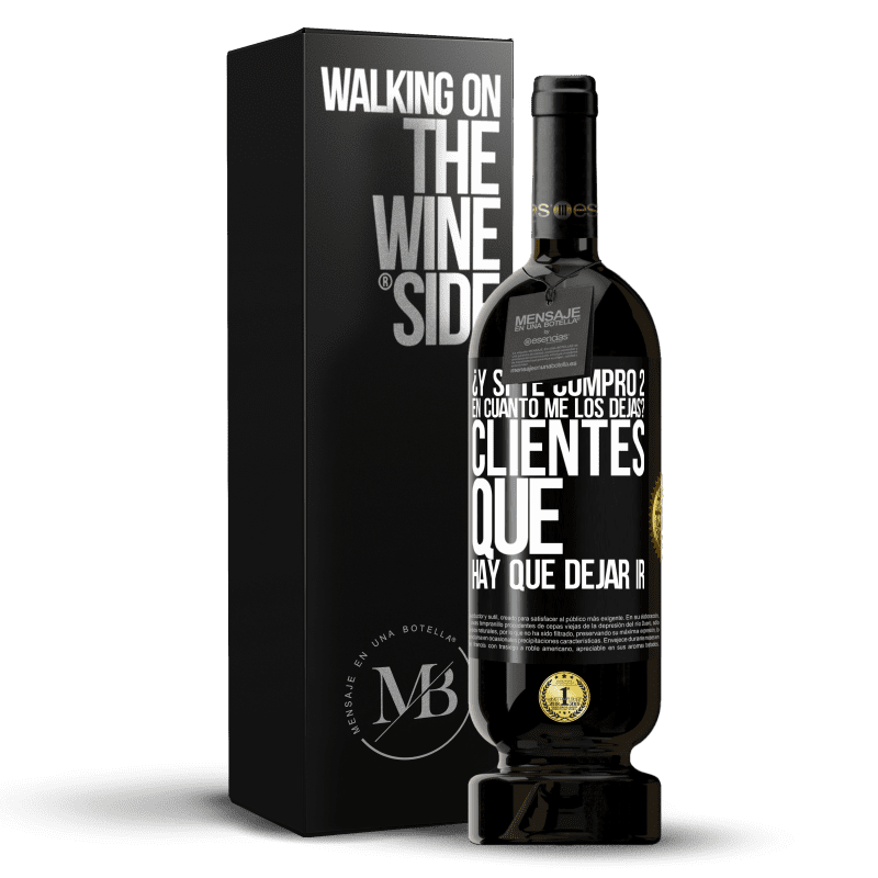 49,95 € Envío gratis | Vino Tinto Edición Premium MBS® Reserva ¿Y si te compro 2 en cuánto me los dejas? Clientes que hay que dejar ir Etiqueta Negra. Etiqueta personalizable Reserva 12 Meses Cosecha 2015 Tempranillo