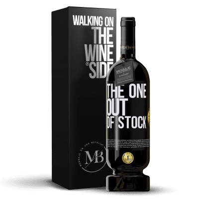 «The one out of stock» Premium Ausgabe MBS® Reserva