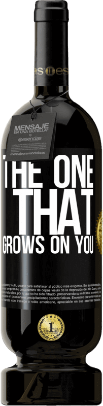 «The one that grows on you» Premium Edition MBS® Бронировать