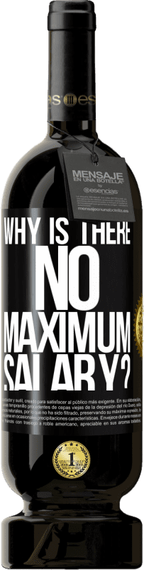 49,95 € | Red Wine Premium Edition MBS® Reserve why is there no maximum salary? Black Label. Customizable label Reserve 12 Months Harvest 2015 Tempranillo