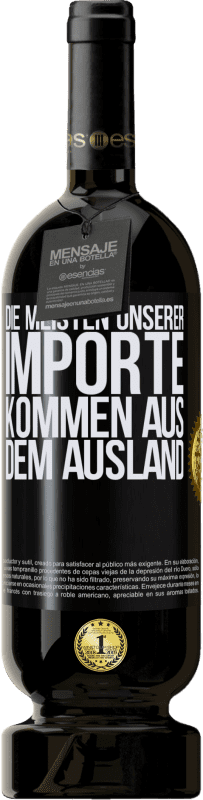 49,95 € | Rotwein Premium Ausgabe MBS® Reserve Die meisten unserer Importe kommen aus dem Ausland Schwarzes Etikett. Anpassbares Etikett Reserve 12 Monate Ernte 2016 Tempranillo
