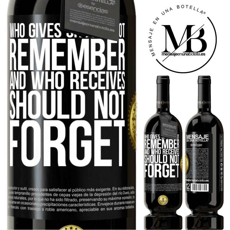 29,95 € Free Shipping | Red Wine Premium Edition MBS® Reserva Who gives should not remember, and who receives, should not forget Black Label. Customizable label Reserva 12 Months Harvest 2014 Tempranillo