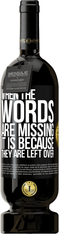 49,95 € | Красное вино Premium Edition MBS® Бронировать Когда слова отсутствуют, это потому, что они остались Черная метка. Настраиваемая этикетка Бронировать 12 Месяцы Урожай 2016 Tempranillo